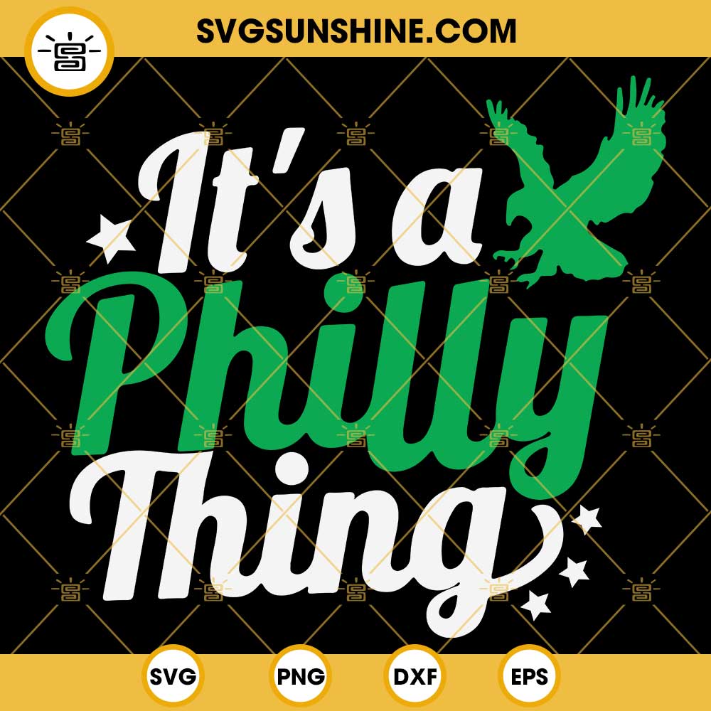 It's a Philly Thing Svg Philadelphia football Svg Eagles football Svg