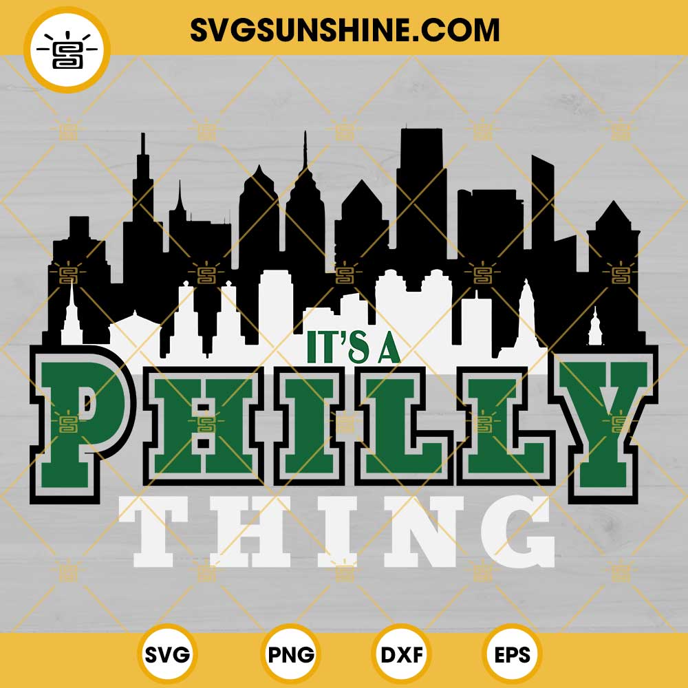Philadelphia Eagles It's A Philly Thing Svg Graphic Designs Files