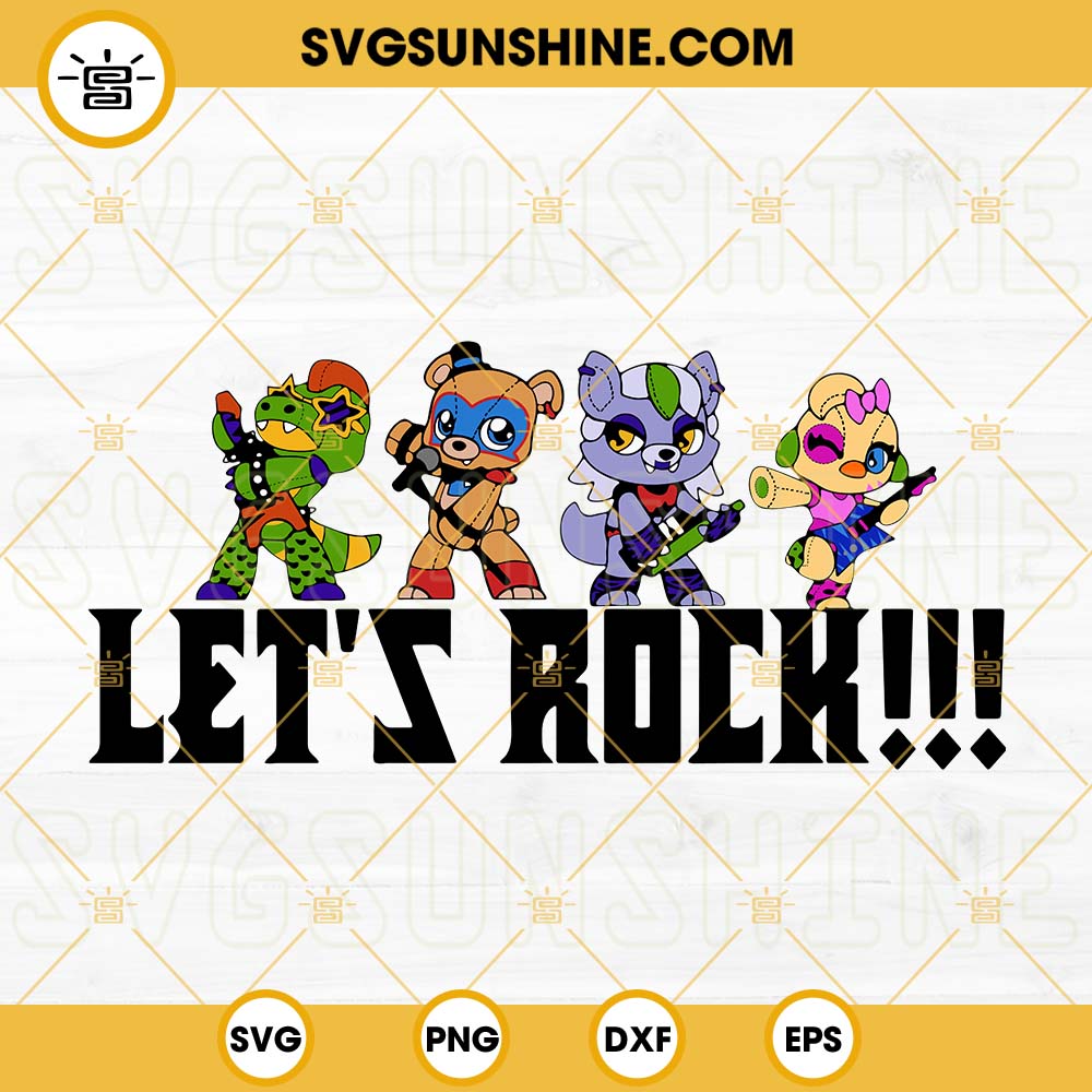Let's Rock SVG, FNAF Glamrock Band SVG, Five Nights At Freddys SVG PNG DXF EPS Files