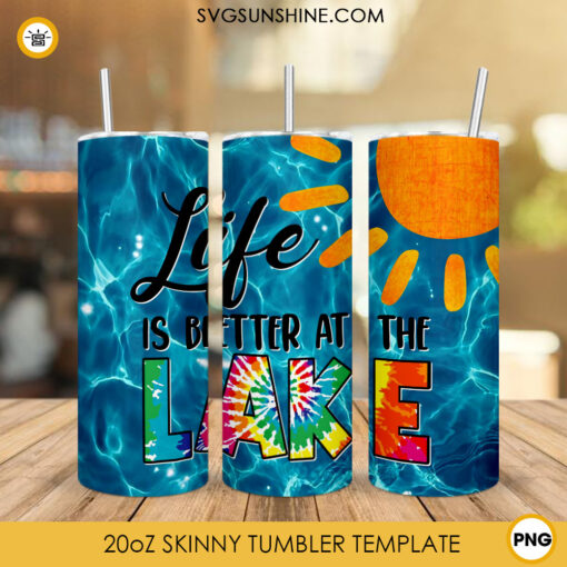 Life Is Better At The Lake 20oz Skinny Tumbler Wrap Sublimation Design Download