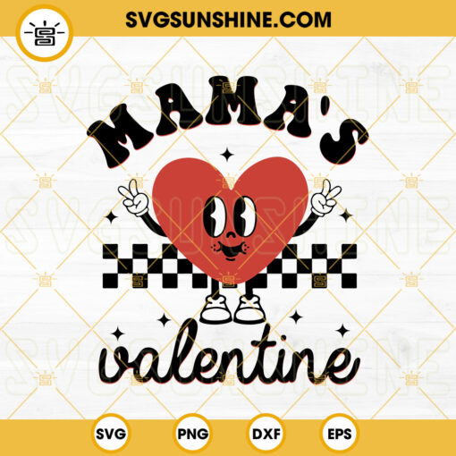 Mamas Valentine SVG, Mom Valentines SVG, Cute Heart Valentines SVG, Retro Valentines SVG PNG DXF EPS Files