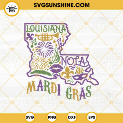 Mardi Gras Louisiana Map SVG, Nola SVG, Fleur De Lis SVG, Mardi Gras SVG PNG DXF EPS Files