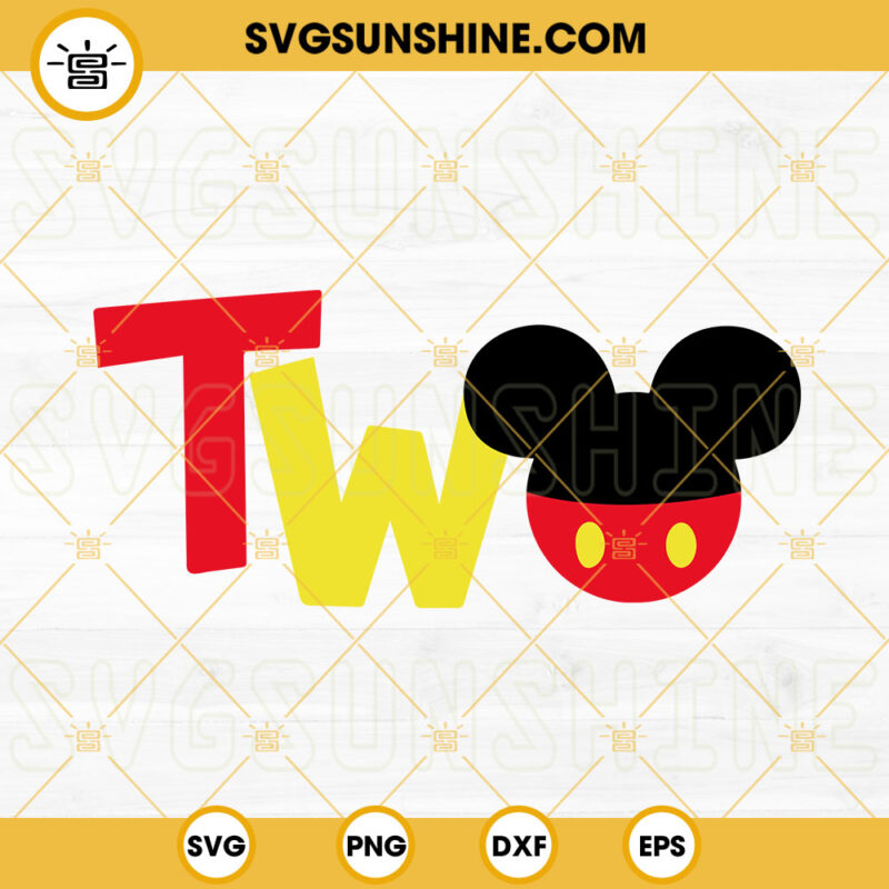 Mickey Mouse Two SVG, Happy Birthday SVG, Mickey Two Birthday SVG PNG