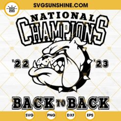 National Champions Georgia Bulldogs 2022 To 2023 SVG, Back To Back SVG PNG DXF EPS Cut Files