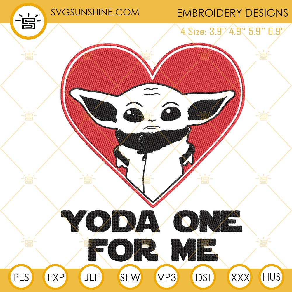 Yoda One For Me Embroidery File, Baby Yoda Valentine Embroidery Design