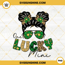 One Lucky Mini PNG, Lucky Mini PNG, Messy Bun PNG, St Patricks Day PNG Design