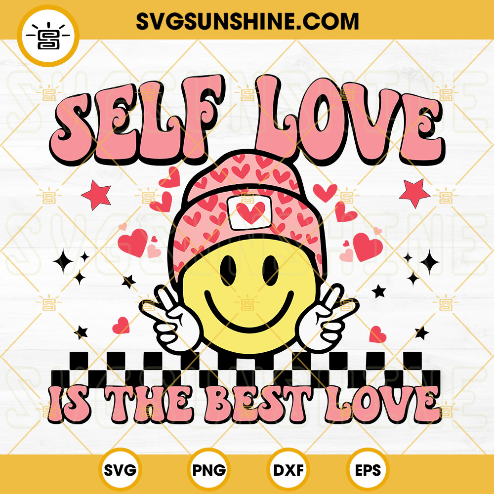Self Love Is The Best Love SVG, Smiley Face Valentine SVG, Retro Valentine SVG PNG DXF EPS Cut Files