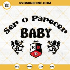 Ser O Parecer Baby SVG, RBD SVG, Rebelde SVG PNG DXF EPS Files