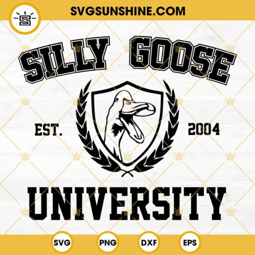 Funny Goose SVG, Silly Goose University SVG File Digital Download