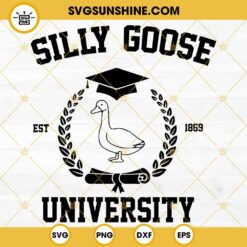 Silly Goose University SVG DXF EPS PNG File Digital Download