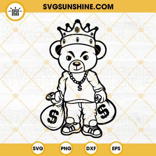 Teddy King With Money Bag SVG, Hipster Teddy SVG, Hooligan Bear SVG, Gangster Bear SVG PNG DXF EPS Cut File