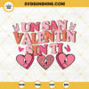 Un San Valentin Sin Ti SVG, Bad Bunny Candy Heart SVG, Benito Valentine SVG PNG DXF EPS Digital Download
