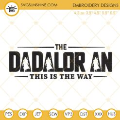 The Dadalorian Embroidery Design, Star Wars Dad Machine Embroidery File