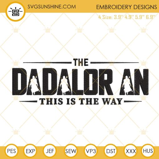The Dadalorian Embroidery Design, Star Wars Dad Machine Embroidery File