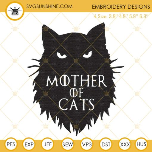 Mother Of Cats Embroidery Files, Funny Cat Mom Embroidery Designs
