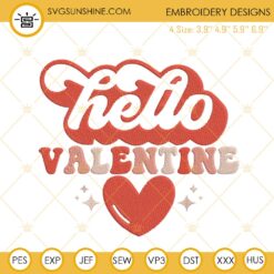 Hello Valentine Embroidery Design, Valentine's Day Embroidery Digital Download