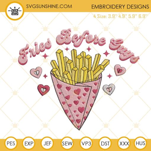 Fries Before Guys Embroidery Design, Retro Valentines Day Embroidery File