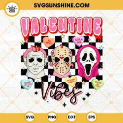 Horror Valentine Vibes SVG, Retro Valentine SVG, Horror Valentine's Day SVG PNG DXF EPS
