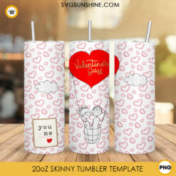 Valentine's Day You And Me Tumbler Wrap, Couple 20oz Skinny Tumbler Sublimation Design