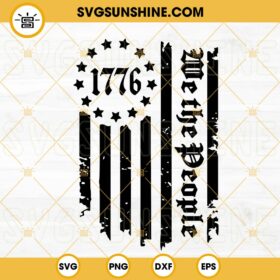 We The People 1776 SVG PNG DXF EPS Cricut