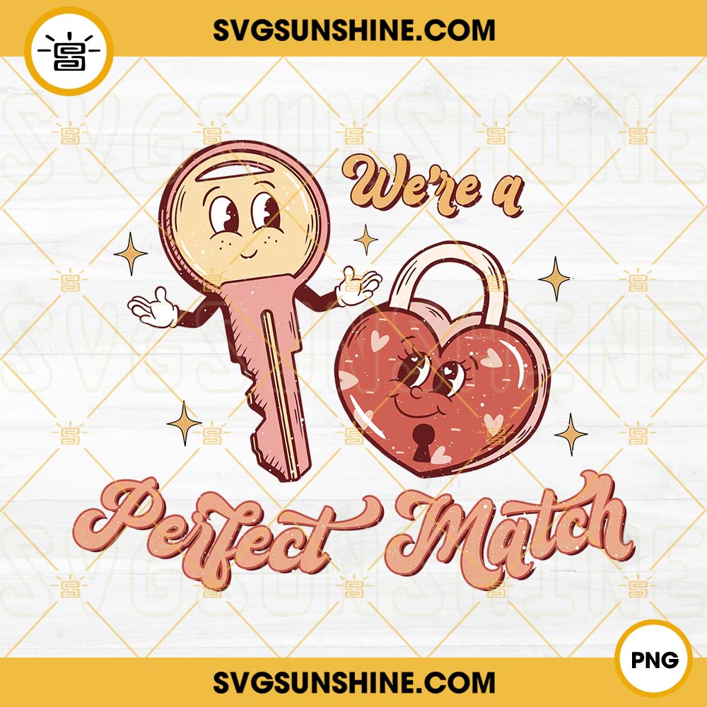 We're A Perfect Match PNG, Funny Couple PNG, Heart Lock And Key PNG, Retro Valentine's Day PNG