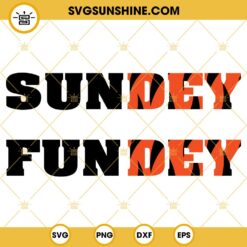 SunDey FunDey SVG, Joe Burrow SVG, Bengals SVG, Who Dey SVG, Cincinnati Football SVG PNG DXF EPS Cut Files