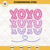 Xoxo SVG, Love SVG, Valentines Vibes SVG, Valentine's Day SVG PNG DXF EPS Files