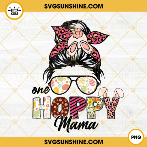 One Hoppy Mama PNG, Bunny PNG, Easter Mama PNG, Happy Easter PNG
