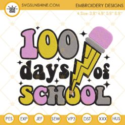 100 Days Of School Machine Embroidery Designs Files