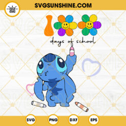 Stitch 100 Days Of School SVG, Stitch Graduation SVG, Back To School SVG PNG DXF EPS