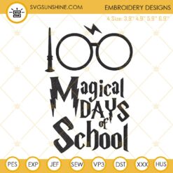 100 Magical Days Of School Embroidery Design, 100 Days Of School Embroidery File