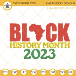 Black History Month 2023 Embroidery Designs, Black Pride Embroidery Files