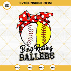 Busy Raising Ballers SVG, Baseball Softball Bandana SVG, Baseball Mom SVG PNG DXF EPS Cut Files
