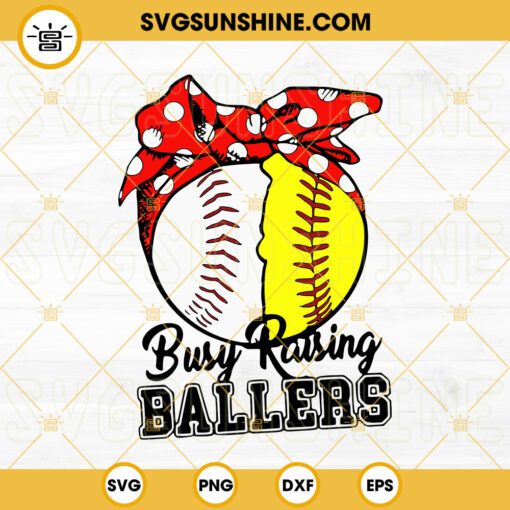 Busy Raising Ballers SVG, Baseball Softball Bandana SVG, Baseball Mom SVG PNG DXF EPS Cut Files