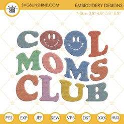 Cool Moms Club Embroidery Design, Mama Embroidery Digital File