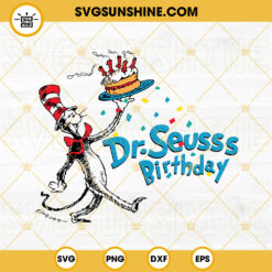 Dr Seuss Birthday SVG, Cat In The Hat Birthday Cake SVG PNG DXF EPS Files
