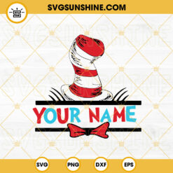 Dr Seuss Hat SVG, Personalized Custom Name SVG, Cat In The Hat SVG PNG DXF EPS