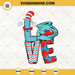 Dr Seuss Love SVG, Cat In The Hat SVG, Dr Seuss Day SVG PNG DXF EPS