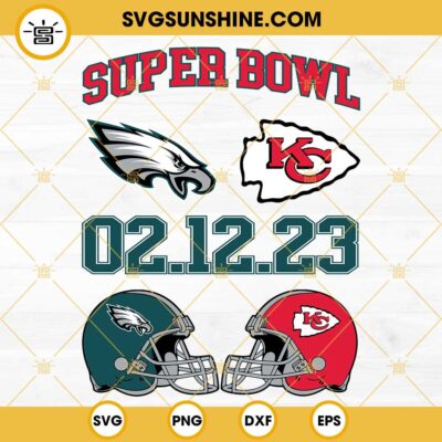 Eagles vs Chiefs Super Bowl LVII 2023 SVG, Super Bowl 2023 SVG, Eagles ...