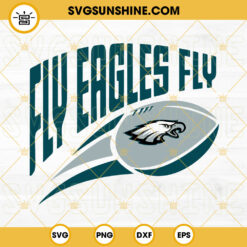 Fly Eagles Fly SVG, Philadelphia Eagles SVG, Football SVG, Super Bowl SVG PNG DXF EPS Cricut Files
