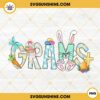 Grams Easter PNG, Grams Bunny PNG, Grandma Easter PNG, Happy Easter PNG Sublimation