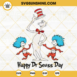 Dr Seuss SVG, Miss Thing SVG, Teacher SVG, Read Across America SVG PNG DXF EPS Files
