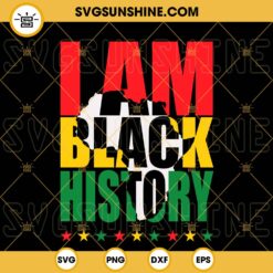 I Am Black History Raised Fist Hand SVG, Afro SVG, Black History Month SVG PNG DXF EPS