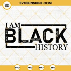 I Am Black History Swoosh SVG, Black Lives Matter SVG, Black Power SVG, Juneteenth 1865 SVG PNG DXF EPS