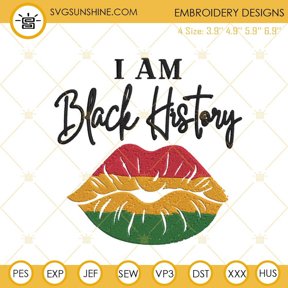 I Am Black History Afro Lips Machine Embroidery Designs Instant Download