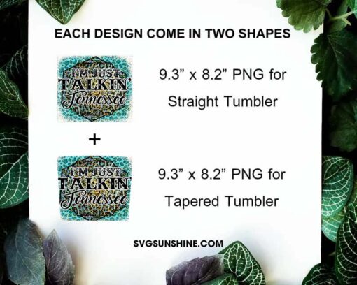 Im Just Talkin Tennessee Skinny Tumbler Wrap PNG, Western Leopard Print Tumbler Sublimation Design