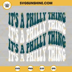 It's A Philly Thing SVG, Retro Philadelphia Football SVG, Philadelphia Eagles SVG PNG DXF EPS