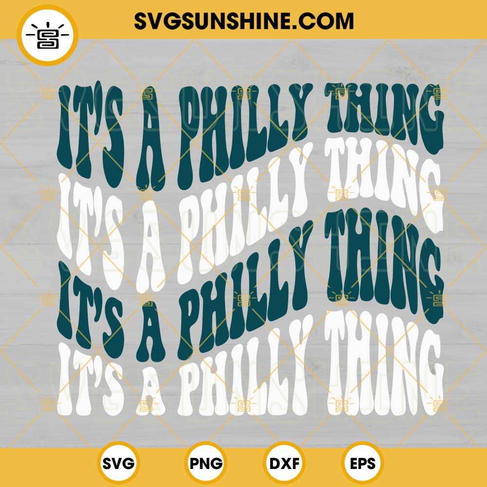 Eagles Its A Philly Thing White SVG, Its A Philly Thing