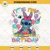 It's My Birthday Stitch SVG, Stitch Birthday SVG, Lilo And Stitch Birthday SVG, Birthday Squad SVG