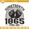 Juneteenth 1865 Free Ish Embroidery Design, Black Pride Embroidery File